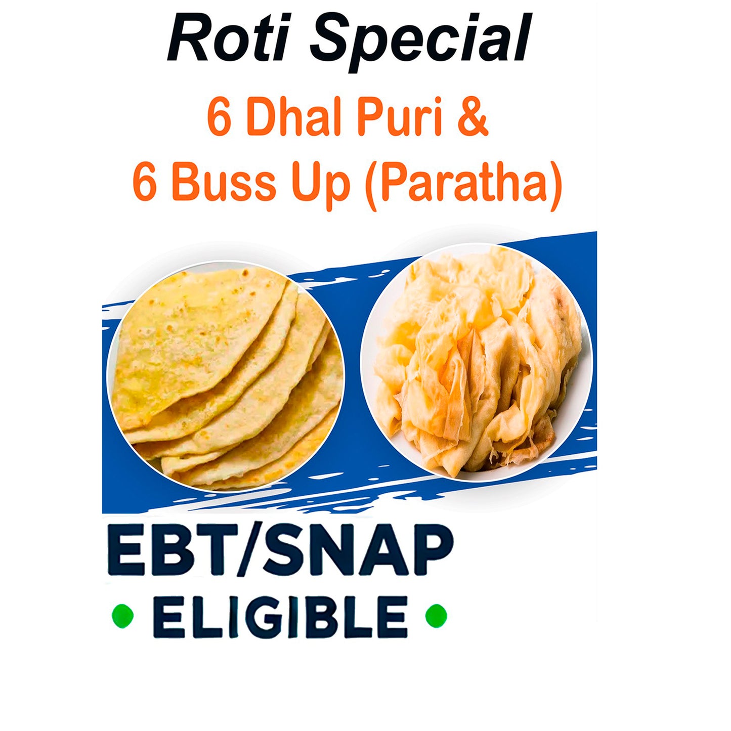 Roti Special - 6 Dhal Puri + 6 Buss Up